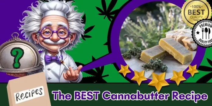 The featured image of the Best Cannabutter Recipe with The Weed Prof's mascot presenting freshly made weed butter perfect for making THC-infused edibles.