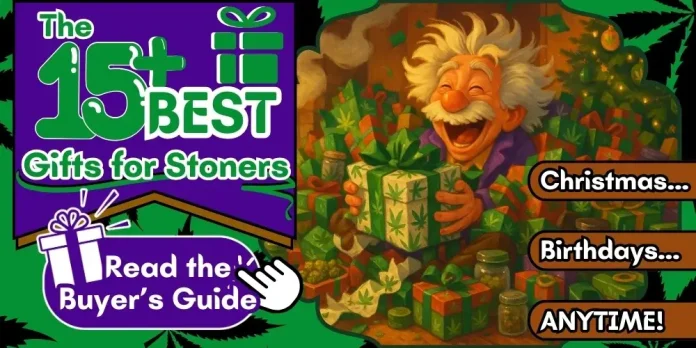 The featured image for the 'Best Gifts for Stoners' article and buyer's guide, featuring the Weed Prof mascot sitting in an overflowing pile of cannabis-themed Christmas presents and boxes amongst text overlays and graphical CTAs.